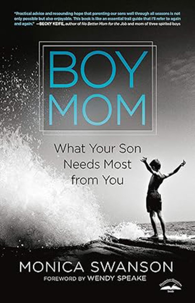 Boy Mom - What Your Son Needs Most from You
